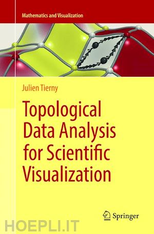 tierny julien - topological data analysis for scientific visualization