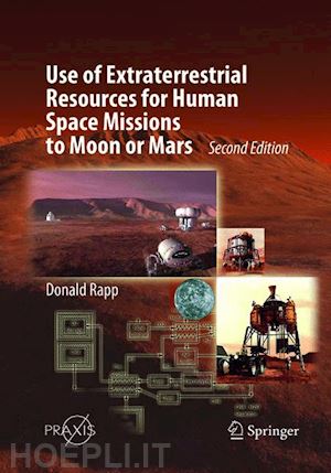 rapp donald - use of extraterrestrial resources for human space missions to moon or mars