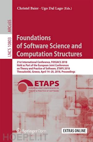 baier christel (curatore); dal lago ugo (curatore) - foundations of software science and computation structures