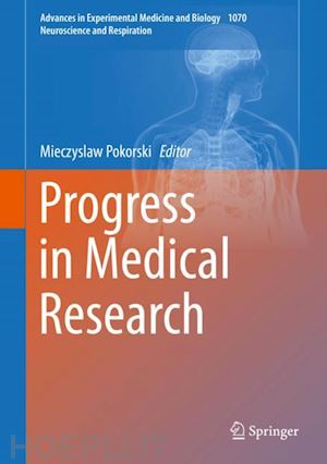 pokorski mieczyslaw (curatore) - progress in medical research