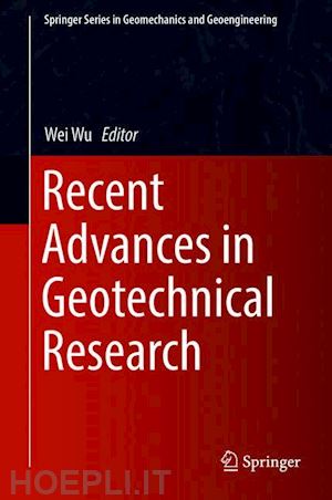 wu wei (curatore) - recent advances in geotechnical research