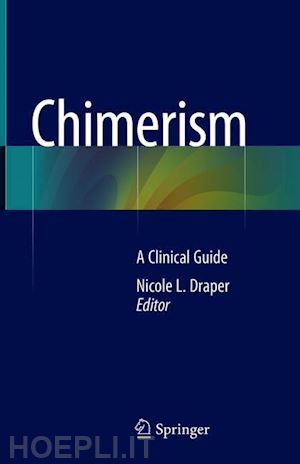 draper nicole l. (curatore) - chimerism