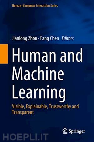 zhou jianlong (curatore); chen fang (curatore) - human and machine learning