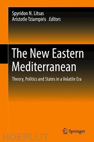 litsas spyridon n. (curatore); tziampiris aristotle (curatore) - the new eastern mediterranean