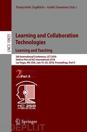 zaphiris panayiotis (curatore); ioannou andri (curatore) - learning and collaboration technologies. learning and teaching