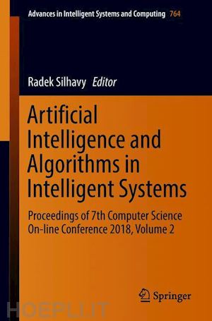 silhavy radek (curatore) - artificial intelligence and algorithms in intelligent systems