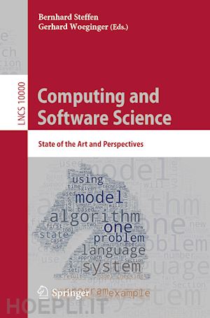 steffen bernhard (curatore); woeginger gerhard (curatore) - computing and software science