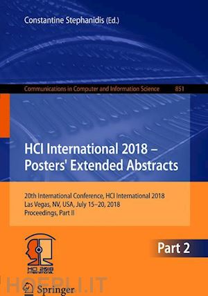stephanidis constantine (curatore) - hci international 2018 – posters' extended abstracts