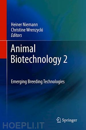 niemann heiner (curatore); wrenzycki christine (curatore) - animal biotechnology 2