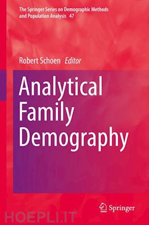 schoen robert (curatore) - analytical family demography