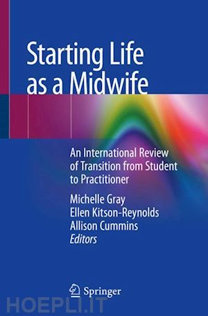 gray michelle (curatore); kitson-reynolds ellen (curatore); cummins allison (curatore) - starting life as a midwife