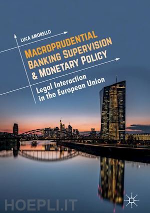 amorello luca - macroprudential banking supervision & monetary policy
