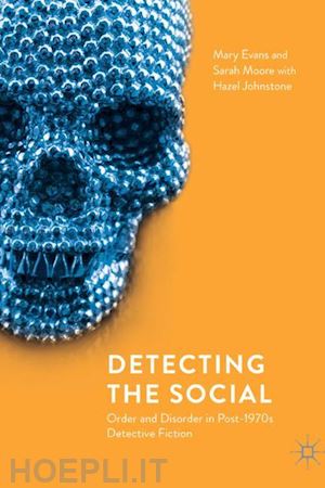 evans mary; moore sarah; johnstone hazel - detecting the social