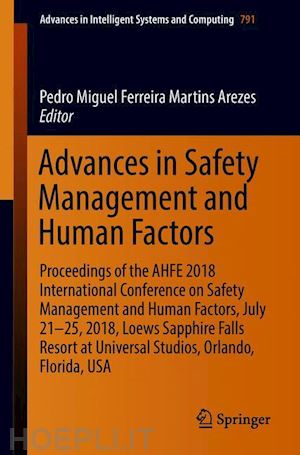 arezes pedro miguel ferreira martins (curatore) - advances in safety management and human factors