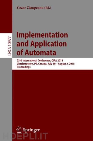 câmpeanu cezar (curatore) - implementation and application of automata