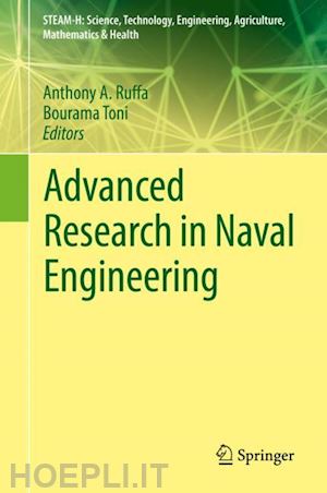 ruffa anthony a. (curatore); toni bourama (curatore) - advanced research in naval engineering