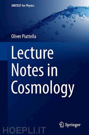 piattella oliver - lecture notes in cosmology