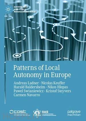 ladner andreas; keuffer nicolas; baldersheim harald; hlepas nikos; swianiewicz pawel; steyvers kristof; navarro carmen - patterns of local autonomy in europe