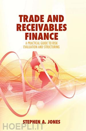 jones stephen a. - trade and receivables finance