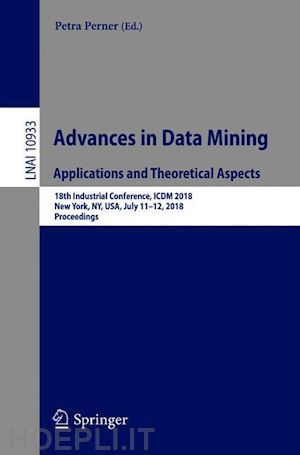 perner petra (curatore) - advances in data mining. applications and theoretical aspects