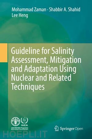 zaman mohammad; shahid shabbir a.; heng lee - guideline for salinity assessment, mitigation and adaptation using nuclear and related techniques