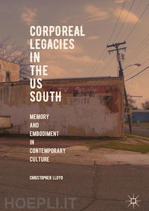 lloyd christopher - corporeal legacies in the us south