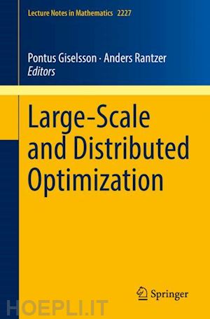 giselsson pontus (curatore); rantzer anders (curatore) - large-scale and distributed optimization