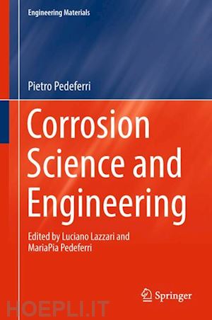 pedeferri pietro - corrosion science and engineering