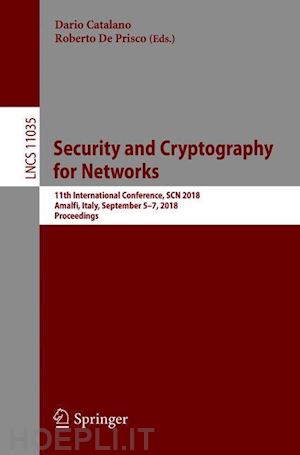 catalano dario (curatore); de prisco roberto (curatore) - security and cryptography for networks