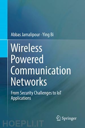 jamalipour abbas; bi ying - wireless powered communication networks