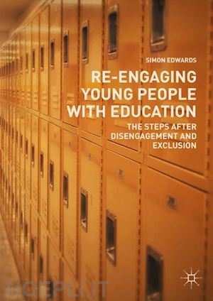 edwards simon - re-engaging young people with education