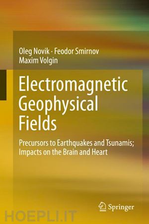 novik oleg; smirnov feodor; volgin maxim - electromagnetic geophysical fields