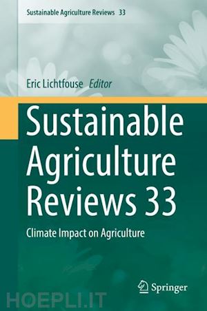 lichtfouse eric (curatore) - sustainable agriculture reviews 33