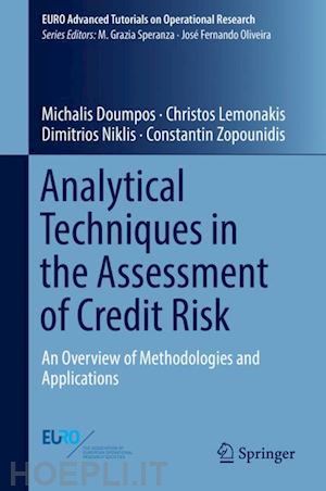 doumpos michalis; lemonakis christos; niklis dimitrios; zopounidis constantin - analytical techniques in the assessment of credit risk