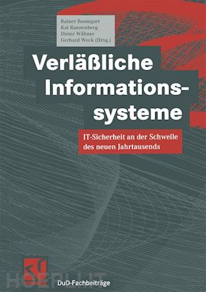 baumgart rainer (curatore); rannenberg kai (curatore); wähner dieter (curatore); weck gerhard (curatore) - verfäßliche informationssysteme