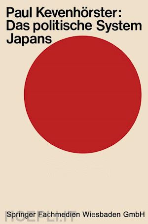 kevenhörster paul - das politische system japans