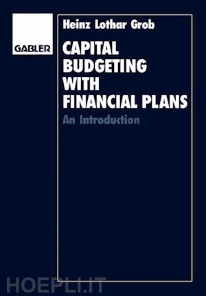  - capital budgeting with financial plans