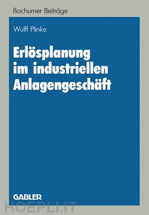 plinke wulff - erlösplanung im industriellen anlagengeschäft