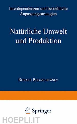 bogaschewsky ronald - natürliche umwelt und produktion