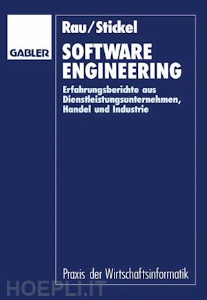 rau karl-heinz (curatore); stickel eberhard (curatore) - software engineering