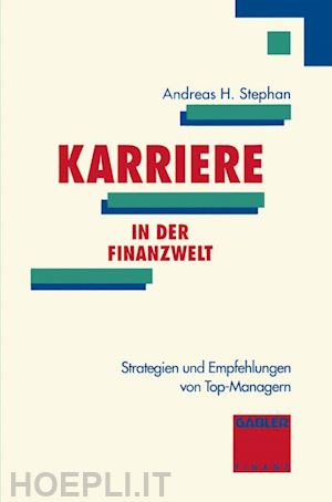 stephan andreas h. - karriere in der finanzwelt