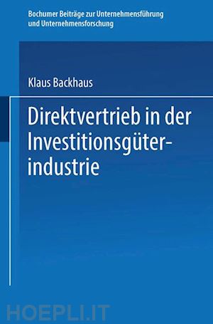 backhaus klaus - direktvertrieb in der investitionsgüterindustrie