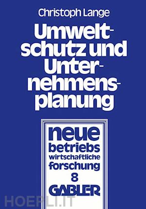 lange christoph - umweltschutz und unternehmensplanung