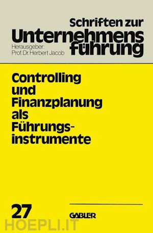 jacob herbert (curatore) - controlling und finanzplanung als führungsinstrumente