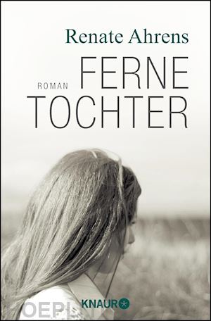 ahrens, renate - ferne tochter