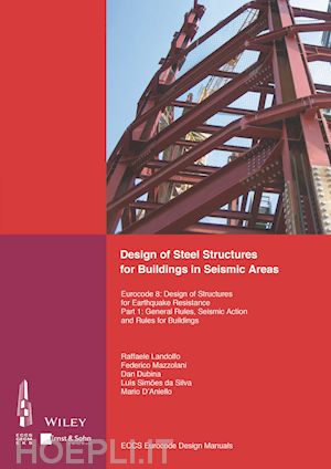 eccs - design of steel structures for buildings in seismic areas – eurocode 8 – design of structures for earthquake resistance. part 1 – general