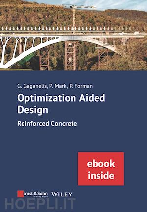 gaganelis g - optimization aided design – reinforced concrete (incl. ebook as pdf)