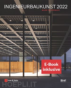 bundesingenieur - ingenieurbaukunst 2022 (inkl. e–book als pdf)