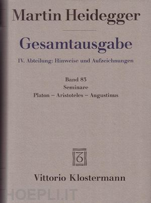 heidegger, martin - gesamtausgabe. 4 abteilungen / seminare. platon - aristoteles - augustinus