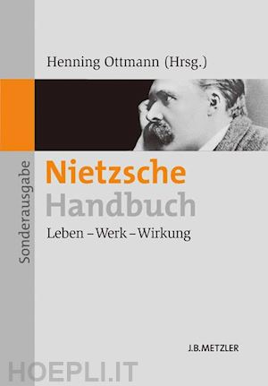 ottmann henning (curatore) - nietzsche-handbuch